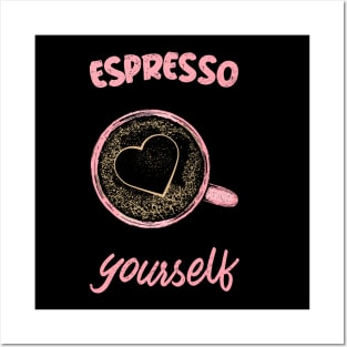 Coffee Cup Pink Espresso Yourself Posters and Art